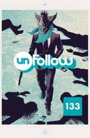 Unfollow Vol. 2 by Rob Williams