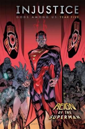 Injustice: Gods Among Us Year Five: Vol 01 by Brian Buccellato