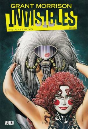 The Invisibles Book One by Grant;Palmiotti, Jimmy; Morrison