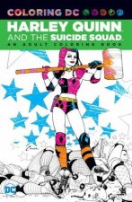 Harley Quinn And The Suicide Squad An Adult Coloring Book