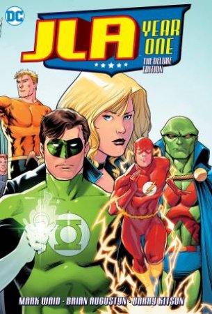 JLA Year One Deluxe Edition by Mark Waid & Brian Augustyn