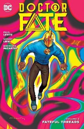 Doctor Fate Vol. 3 Prisoners Of Love by Paul Levitz