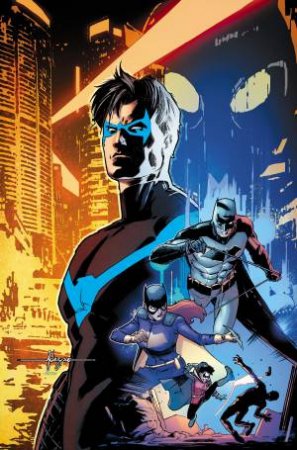 Nightwing The Rebirth Deluxe Edition Book 1 (Rebirth) by Tim Seeley