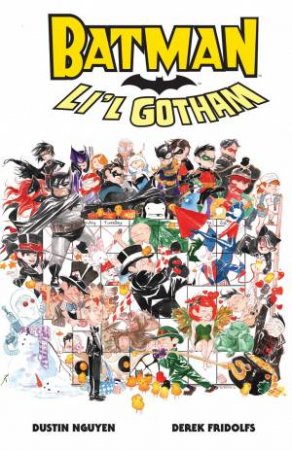 Batman A Lot Of Li'l Gotham by Dustin Nguyen