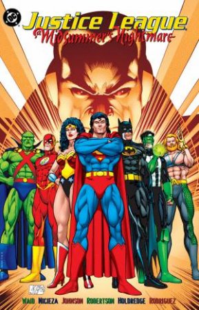 JLA A Midsummer's Nightmare Deluxe Edition by Mark Waid