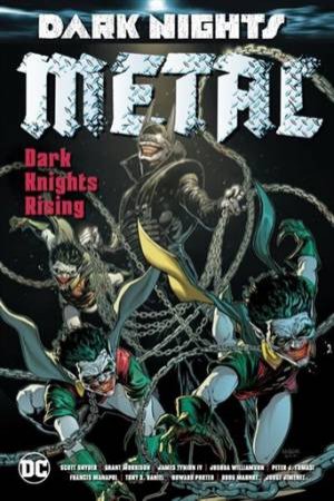 Dark Nights Metal Dark Knights Rising by Peter J. Tomasi