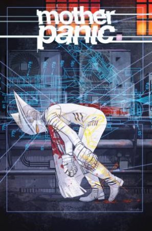 Mother Panic Vol. 2 by Jody Houser