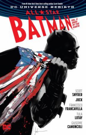 All Star Batman Vol. 2 Ends Of The Earth by Scott Snyder