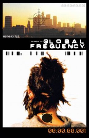 Global Frequency The Deluxe Edition by Warren Ellis