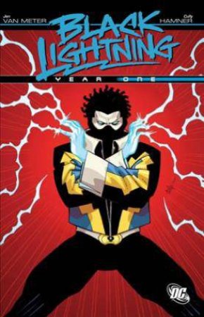 Black Lightning Year One (New Edition) by Jan Van Meter