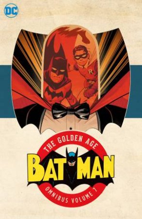 Batman The Golden Age Omnibus Vol. 7 by Various