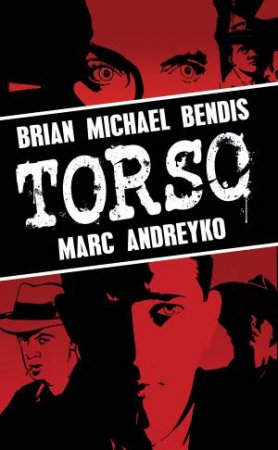 Torso by Brian Michael Bendis