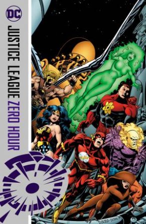 Justice League Zero Hour by Mark Waid