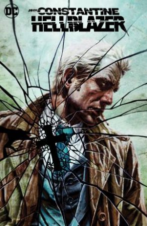 John Constantine Hellblazer Vol. 21 The Laughing Machine by Mike Carey