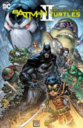 Batman/Teenage Mutant Ninja Turtles II by James Tynion IV