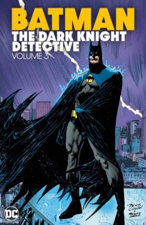 Batman The Dark Knight Detective Vol. 3 by Various