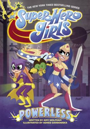 DC Super Hero Girls Powerless by Amy Wolfram