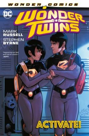 Wonder Twins Vol. 1 Activate by Mark Russell