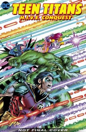 Teen Titans: H.I.V.E. Conquest by Dan Jurgens