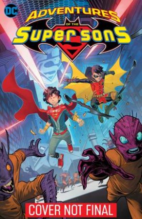 Adventures Of The Super Sons Vol. 2 by Peter J. Tomasi