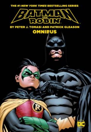 Batman & Robin Omnibus by Peter J. Tomasi