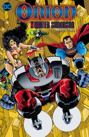 Orion Book Two by Wal Simonson