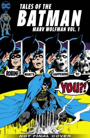 Tales Of The Batman by Marv Wolfman