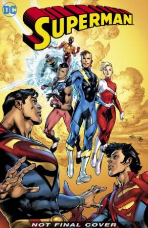 Superman Vol. 3 The Unity Saga The President Of Earth by Brian Michael Bendis