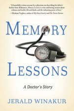 Memory Lessons A Doctors Story