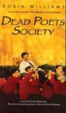 Dead Poets Society by N.H. Kleinbaum