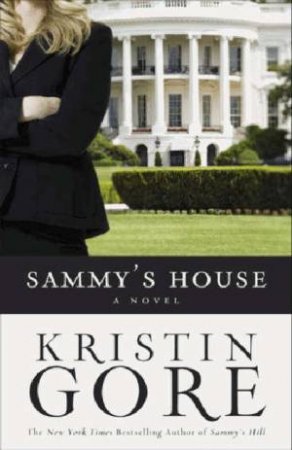 Sammys House by Kristin Gore