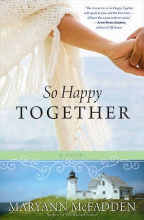 So Happy Together by Maryann McFadden