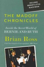 Madoff Chronicles Inside the Secret World of Bernie and Ruth