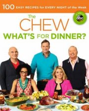 The Chew Whats for Dinner