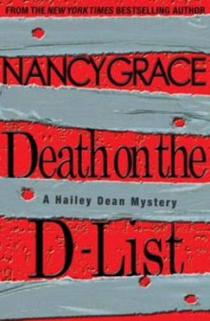 Death on the D-List by Nancy Grace