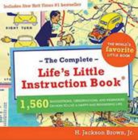 Life's Little Instruction Book by H Jackson Brown Jr