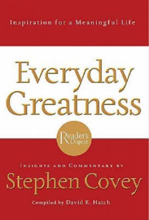 Everyday Greatness by Stephen Covey 