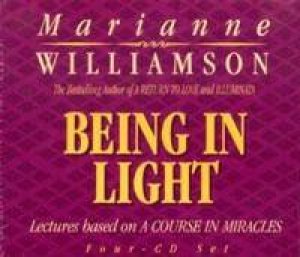 Being In Light - CD by Mariannne Williamson