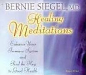 Healing Meditations - CD by Bernie Siegel