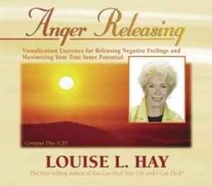 Anger Releasing - CD by Louise L Hay