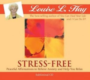 Stress-Free - CD by Louise L Hay