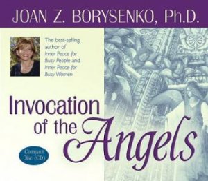 Invocation Of The Angels - CD by Joan Borysenko