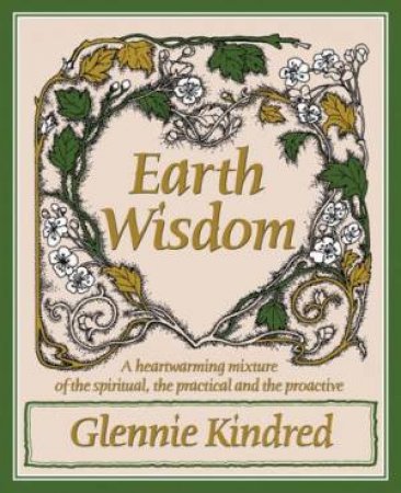 Earth Wisdom by Glennie Kindred