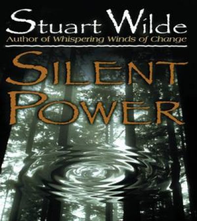 Silent Power: With CD by Stuart Wilde