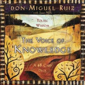 The Voice Of Knowledge: Card Deck by Don Miguel Ruiz