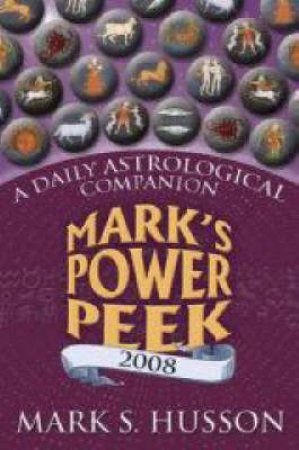 A Daily Astrological Companion by Mark S Husson