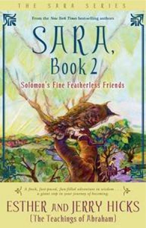 Solomon's Fine Featherless Friends by Esther & Jerry Hicks