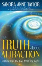 The Truth About Attraction Sorting out The Lies from the Laws