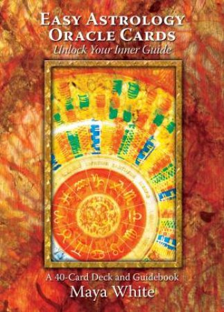 Easy Astrology Oracle Cards: Unlock Your Inner Guide by Maya White