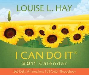 I Can Do It 2011 Calendar by Louise L Hay